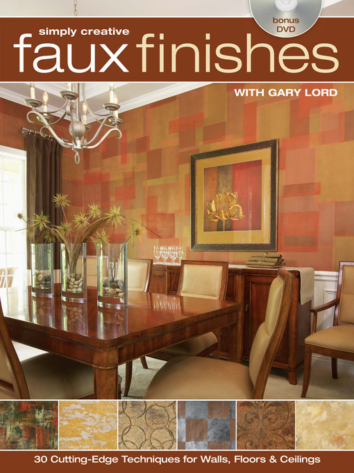 Title details for Simply Creative Faux Finishes with Gary Lord by Gary Lord - Available